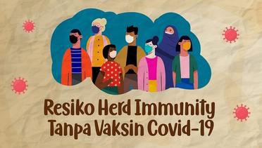Resiko Herd Immunity Tanpa Vaksin Covid-19