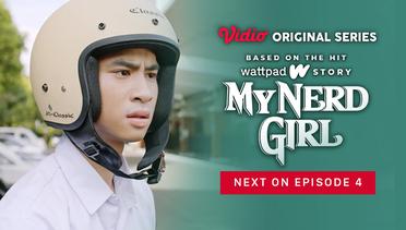 My Nerd Girl - Vidio Original Series | Next On Episode 4