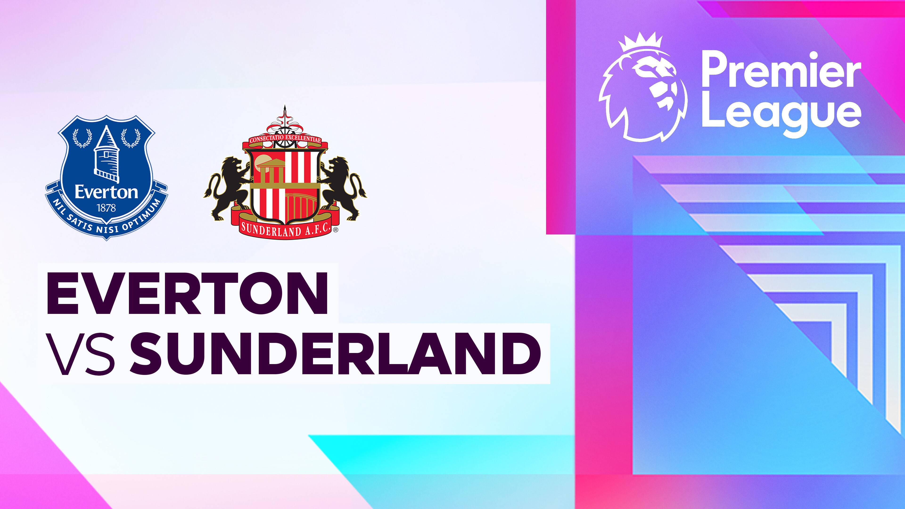 Everton vs AFC Sunderland