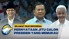 Pernyataan Pamungkas Ketiga Calon Presiden 2024