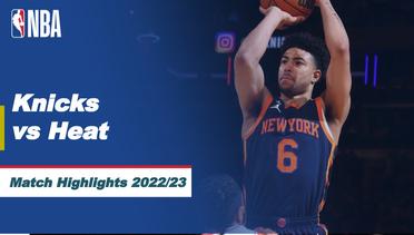 Match Highlights | New York Knicks  vs Miami Heat | NBA Regular Season 2022/23