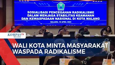 Wali Kota Malang Minta Masyarakat Waspadai Radikalisme