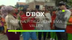 D'Box - Kristina, Fitri Carlina, Via Vallen
