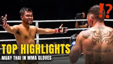 The BEST Of Muay Thai With MMA Gloves In ONE Championship
