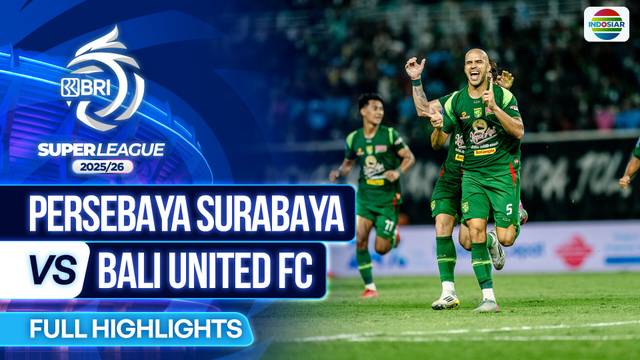 Persebaya Surabaya VS Bali United FC - Full Highlights | BRI Super League 2025/26
