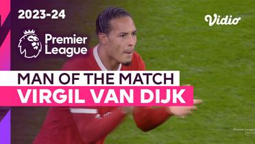 Aksi Man of the Match: Virgil Van Dijk | Liverpool vs Luton | Premier League 2023/24