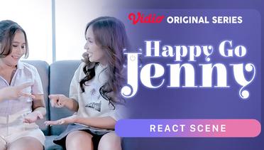 Happy Go Jenny - Vidio Original Series | React Scene