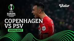 Highlight - Copenhagen vs PSV | UEFA Europa Conference League 2021/2022