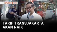 Tarif Bus Transjakarta Akan Naik | Liputan 6