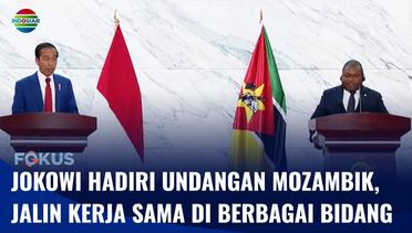 Jokowi Hadiri Pertemuan Bilateral, Perkuat Kemitraan dengan Mozambik di Berbagai Bidang | Fokus