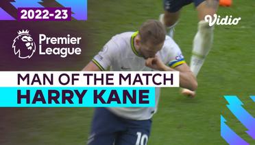 Aksi Man of the Match: Harry Kane  | Spurs vs Chelsea | Premier League 2022/23