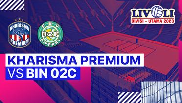 Putri: Kharisma Premium vs BIN 02C - Full Match | Livoli Divisi Utama 2023