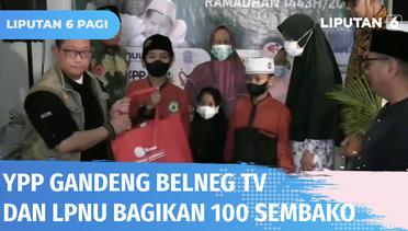 YPP Bekerja Sama dengan Belanegara TV, dan LPNU Bagikan Bantuan di Sejumlah Wilayah | Liputan 6