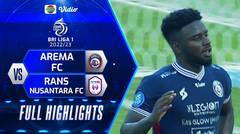 Full Highlights - Arema FC VS Rans Nusantara FC | BRI Liga 1 2022/2023