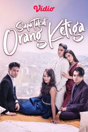 Siapa Takut Orang Ketiga