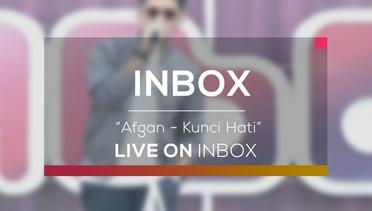 Afgan - Kunci Hati (Live on Inbox)