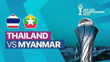 Full Match - Thailand vs Myanmar | AFF U-23 Championship 2023