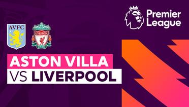 Aston Villa vs Liverpool - Full Match | Premier League 23/24