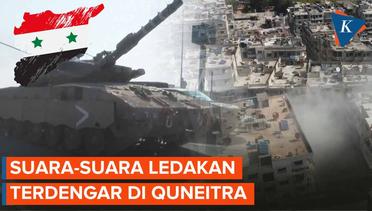 Israel Serang Pasukan Pemerintah Suriah di Quneitra
