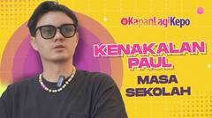 Ini Yang Bikin Paul Jadi Murid Eksklusif Disekolahnya!