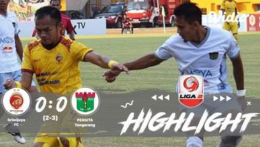 Full Highlight - Semifinal : Sriwijaya FC 0 vs 0 Persita Tangerang | Liga 2 2019