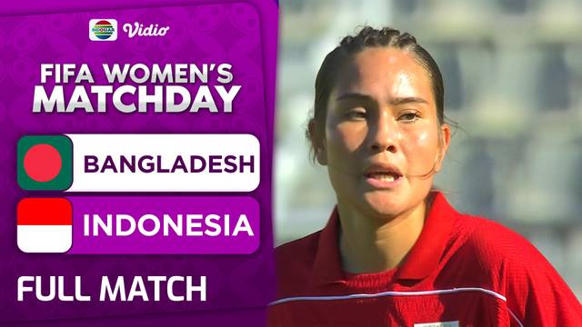 Bangladesh VS Indonesia - Full Match | FIFA Women's Matchday