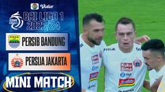 Persib Bandung VS Persija Jakarta - Mini Match | BRI Liga 1 2023/24