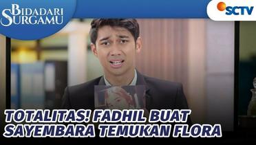 Totalitas! Fadhil Buat Sayembara Temukan Flora | Bidadari Surgamu - Episode 392