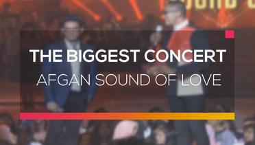 The Biggest Concert Afgan "Sound Of Love "