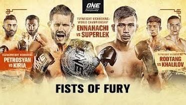 [Full Event] ONE Championship: FISTS OF FURY