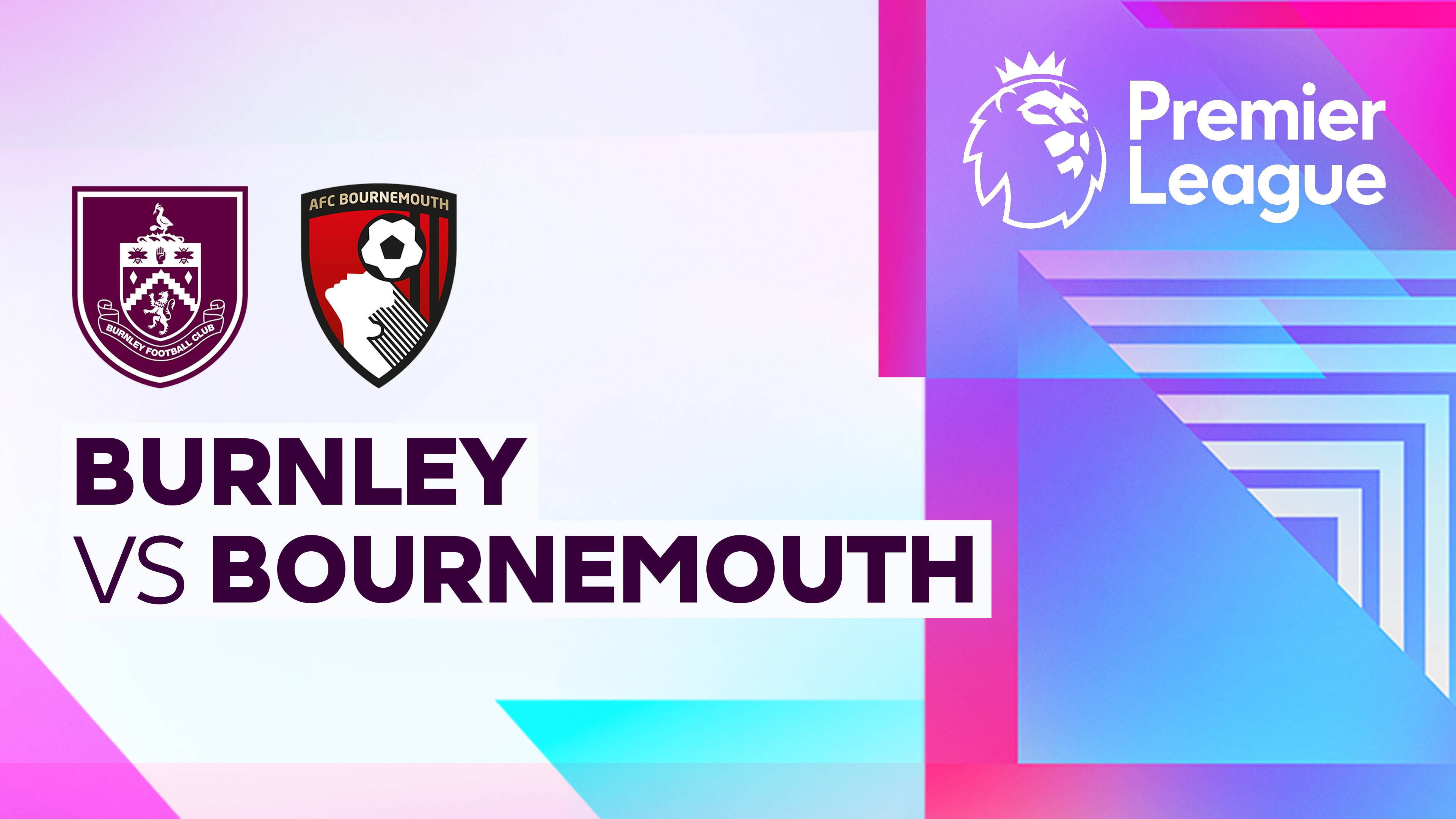 Burnley FC vs AFC Bournemouth