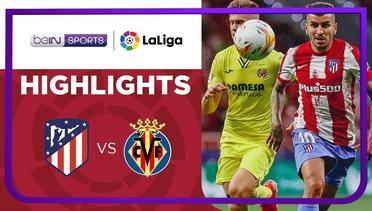 Match Highlights | Atletico Madrid 2 vs 2 Villarreal | LaLiga Santander 2021