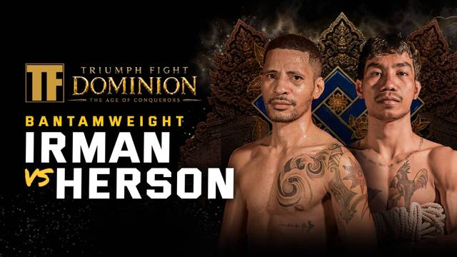 Irman Teapon vs Herson Djara - Full Match | Triumph Fight Dominion