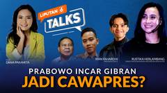 Gibran Bakal jadi Cawapres Prabowo! Benarkah? | Liputan 6 Talks