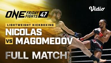ONE Friday Fights 47: Alexis Nicolas vs Magomed Magomedov - Full Match | ONE Championship