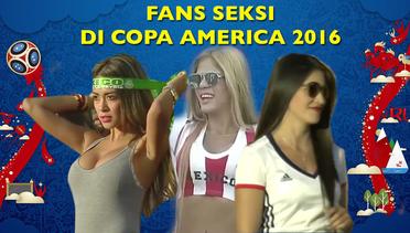 Inilah  Fans-Fans Seksi di Ajang Copa America 2016