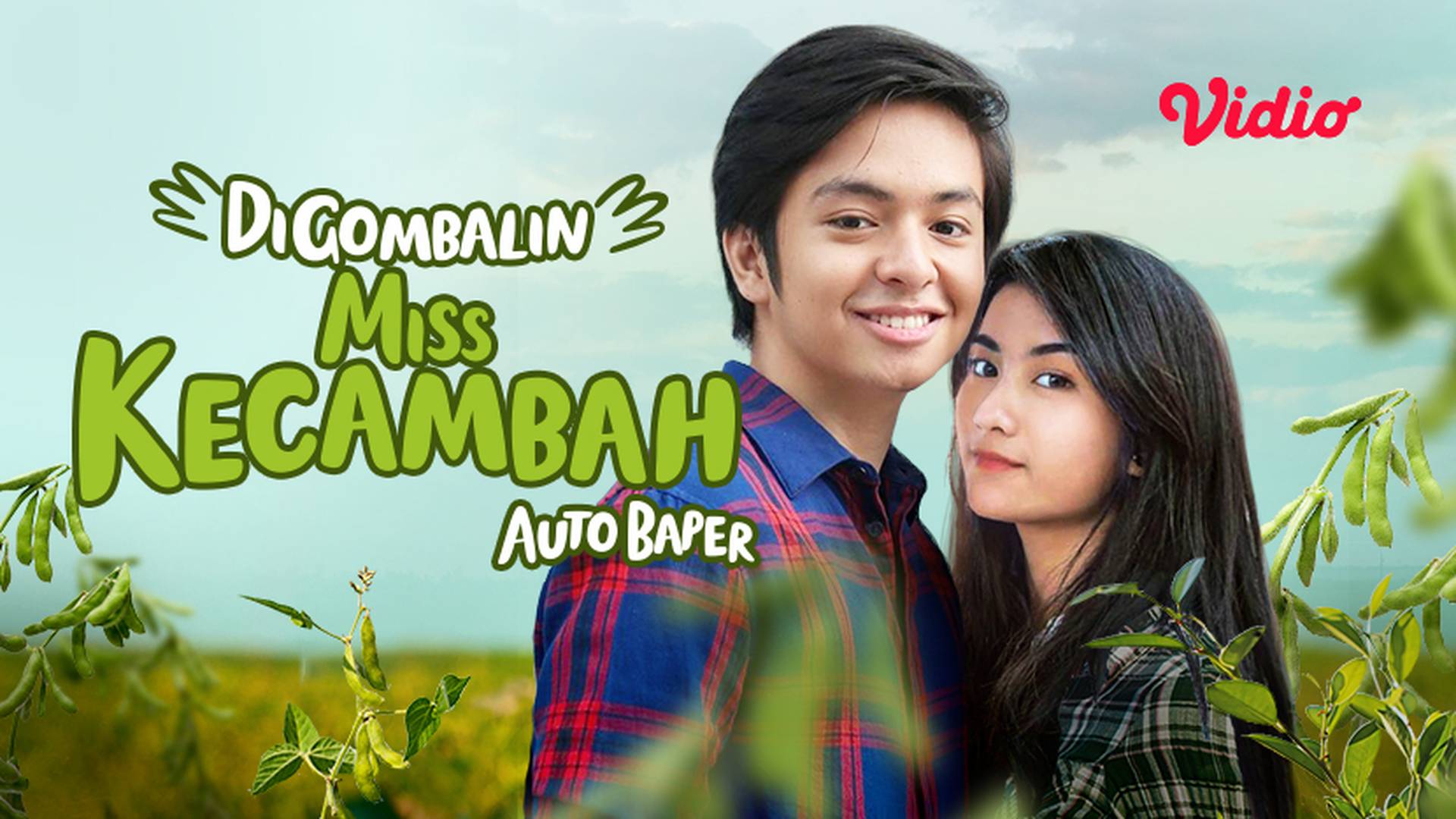 Digombalin Miss Kecambah, Auto Baper