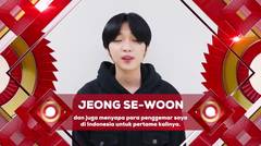 Jeong Se-Woon Memberikan Ucapan dan Harapan untuk Ulang Tahun Indosiar ke-26