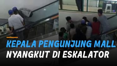 Viral Detik-Detik Kepala Pengunjung Mal Nyangkut di Eskalator