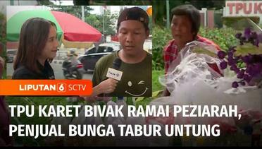 TPU Karet Bivak Sudah Ramai oleh Peziarah, Penjual Bunga Tabur Untung Jutaan Rupiah | Liputan 6