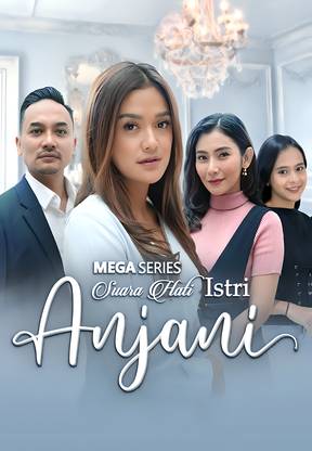 Mega Series Suara Hati Istri Anjani