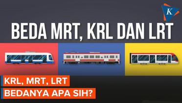 Apa Saja Perbedaan KRL, MRT, dan LRT?