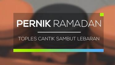 Toples Cantik Sambut Lebaran - Pernik Ramadan