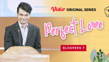 Perfect Love - Vidio Original Series | Bloopers 7
