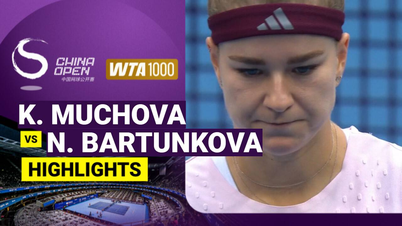 Karolina Muchova vs Nikola Bartunkova - Women's Singles Quarterfinals | WTA 1000: China Open 2026