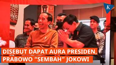 Disebut Dapat Aura Presiden, Prabowo Langsung "Sembah" ke Jokowi