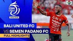 Bali United FC VS Semen Padang FC - Full Highlights | BRI Liga 1 2024/25