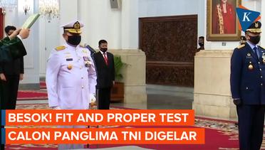 Calon Panglima TNI Yudo Margono Jalani Fit and Proper Test Besok