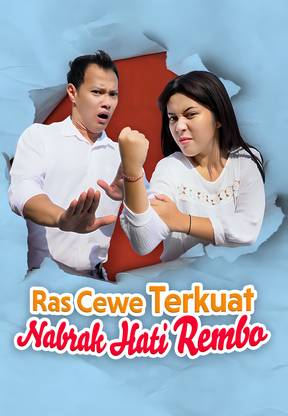 Ras Cewek Terkuat Nabrak Hati Rembo