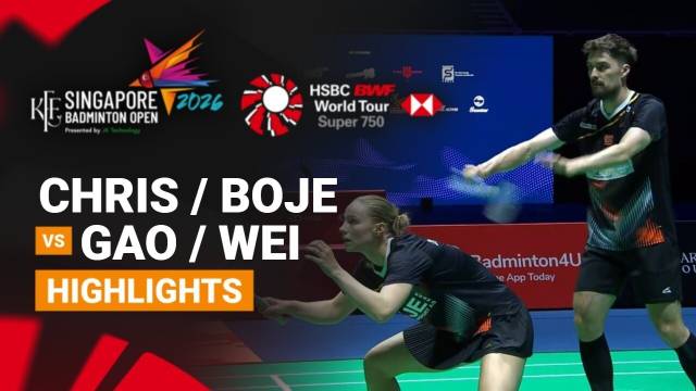 Mathias Christiansen/Alexandra Boje (DEN) vs Gao Jia Xuan/Wei Ya Xin (CHN) - Highlight | KFF Singapore Badminton Open 2026